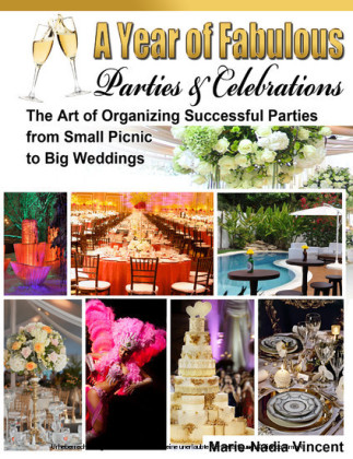 A Year of Fabulous Parties and Celebrations