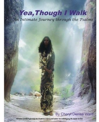 Yea Though I Walk