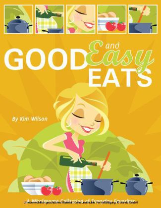 Good and Easy Eats