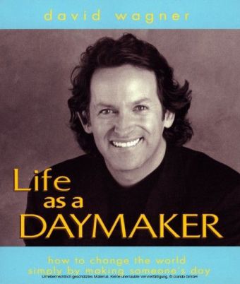 Life as a Daymaker