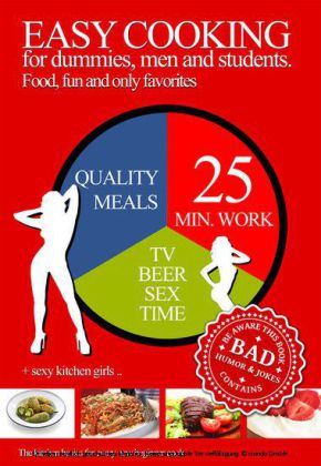 Easy Cooking for Dummies, Men and Students