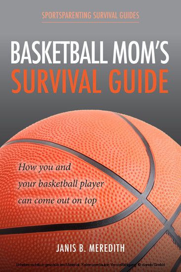 Basketball Mom's Survival Guide main product photo