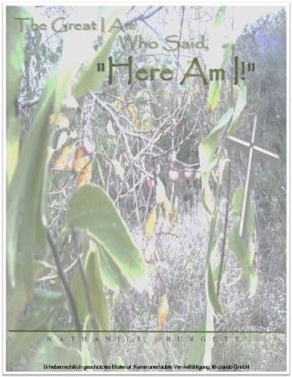 The Great I Am, Who Said 'Here Am I!'