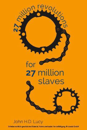 27 Million Revolutions for 27 Million Slaves
