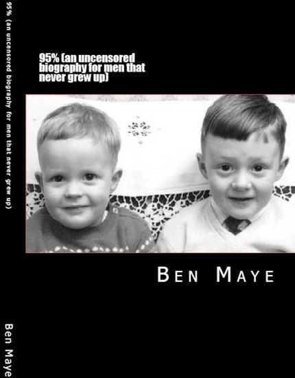 95% (An Uncensored Biography for Men That Never Grew Up) main product photo