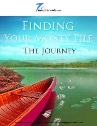 Finding Your Money Pile - The Journey