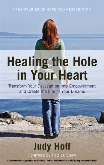 Healing the Hole in Your Heart main product photo