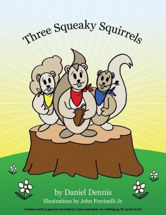 Three Squeaky Squirrels