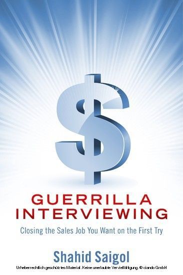 Guerrilla Interviewing - Closing the Sales Job You Want on the First Try main product photo