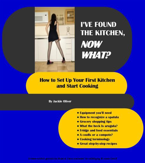 I've Found The Kitchen, Now What? main product photo