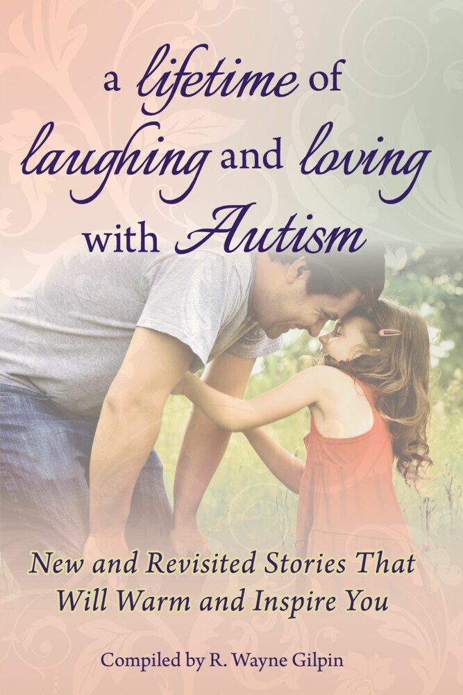 A Lifetime of Laughing and Loving with Autism main product photo