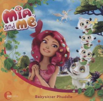 Mia And Me - Babysitter Phuddle, Audio-CD