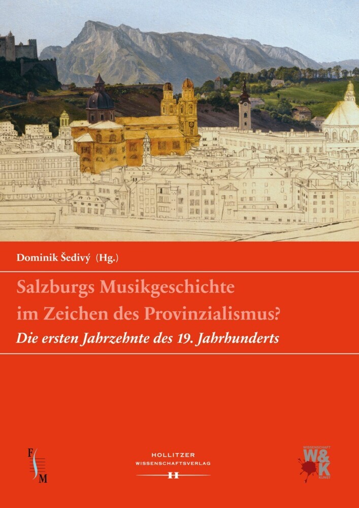 Salzburgs Musikgeschichte im Zeichen des Provinzialismus? main product photo