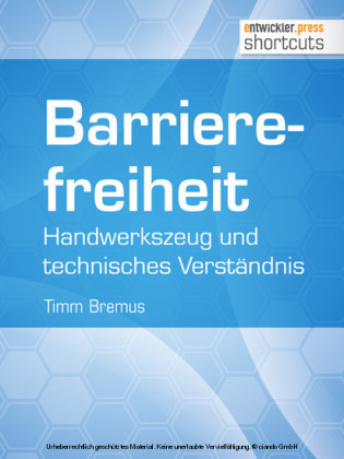 Barrierefreiheit - Handwerkszeug und technisches Verständnis