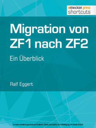 Migration von ZF1 nach ZF2 - ein Überblick