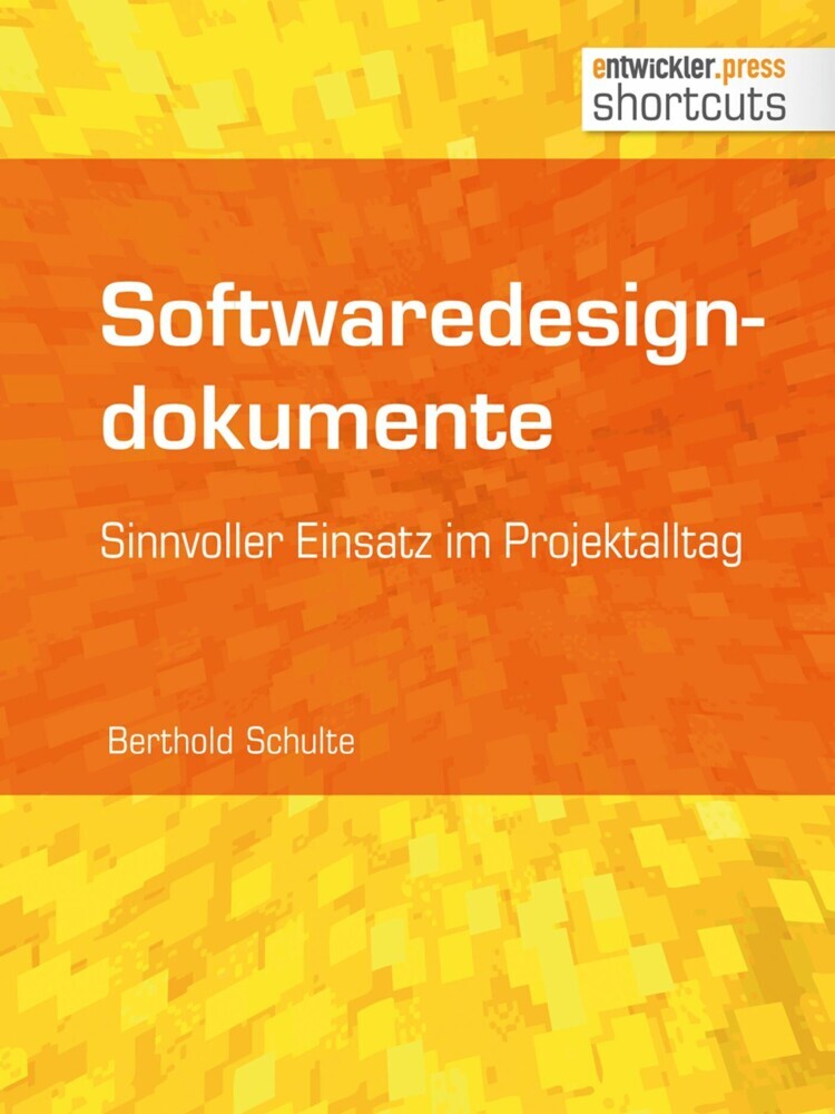 Softwaredesigndokumente - sinnvoller Einsatz im Projektalltag main product photo