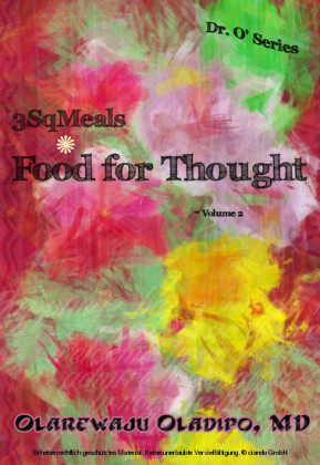 3SqMeals - Food For Thought ( Dr. O' Series ) Vol. 2