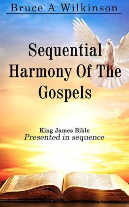 Sequential Harmony Of The Gospels