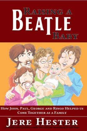 Raising a Beatle Baby