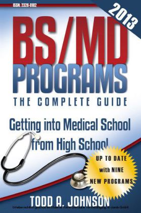BS/MD Programs-The Complete Guide