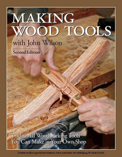 Making Wood Tools - 2nd Edition main product photo