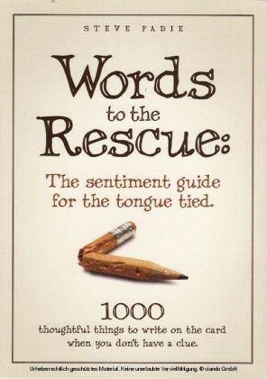 Words To The Rescue: The Sentiment Guide For The Tongue Tied