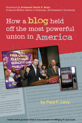 How a Blog Held Off the Most Powerful Union in America