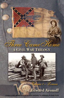 Three Came Home Volume I - Lorena