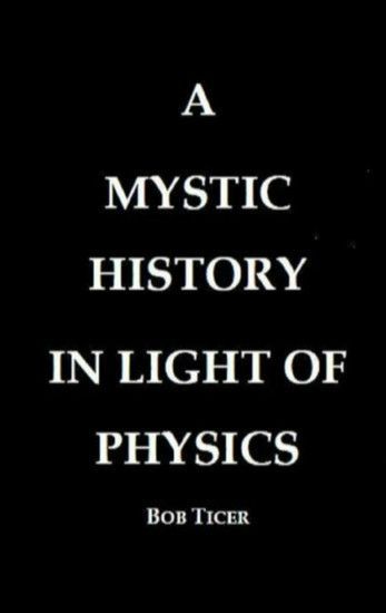 A Mystic History In Light Of Physics main product photo