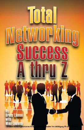 Total Networking Success A thru Z