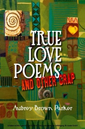 True Love Poems and Other Crap