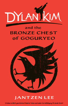 Dylan Kim and the Bronze Chest of Goguryeo