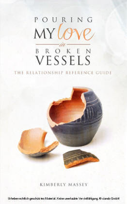 Pouring My Love In Broken Vessels