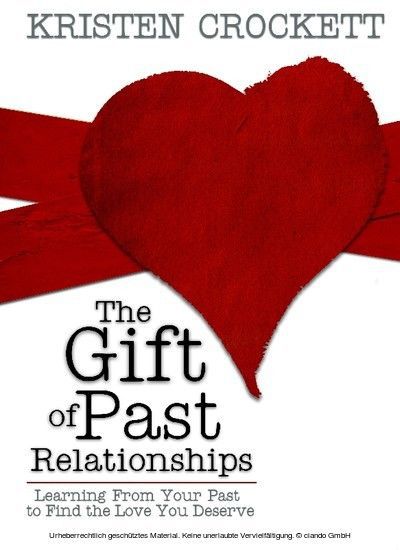The Gift of Past Relationships main product photo