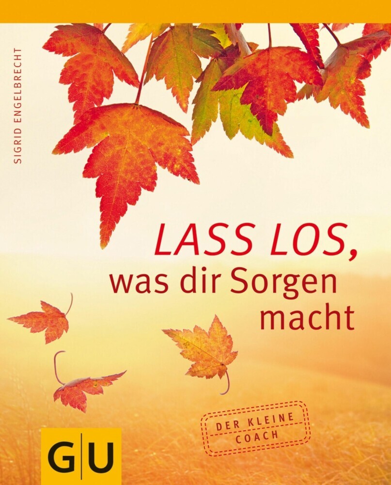 Lass los, was Dir Sorgen macht main product photo
