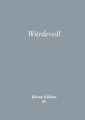 Würdevoll