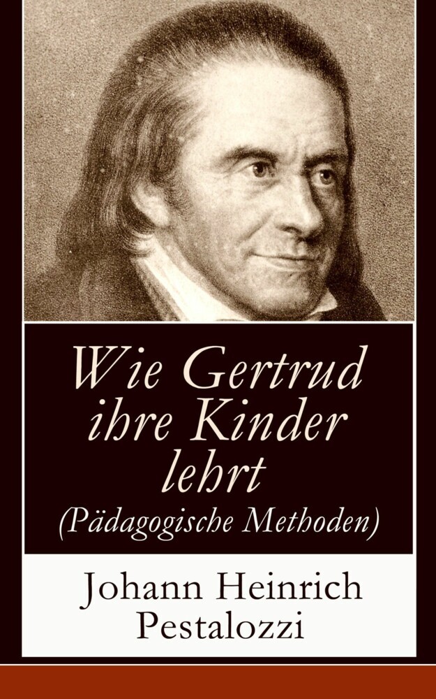 Wie Gertrud ihre Kinder lehrt (Pädagogische Methoden) main product photo