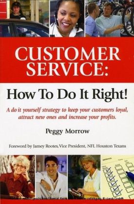 Customer Service: How To Do It Right!