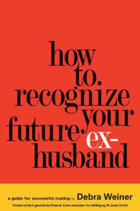 How to Recognize Your Future Ex-Husband