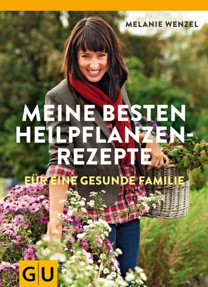 Meine besten Heilpflanzenrezepte für eine gesunde Familie main product photo
