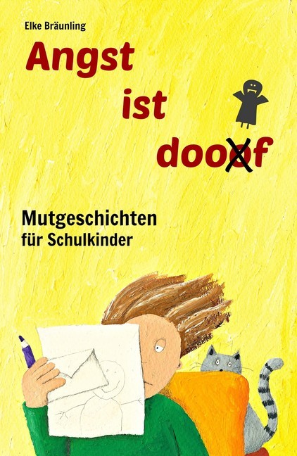 Angst ist doof - Mutgeschichten für Schulkinder main product photo