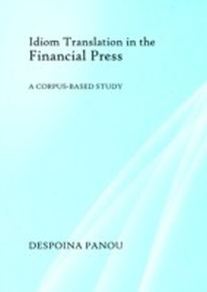 Idiom Translation in the Financial Press
