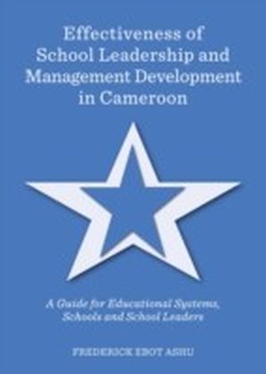 Effectiveness of School Leadership and Management Development in Cameroon