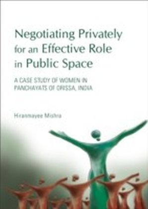 Negotiating Privately for an Effective Role in Public Space