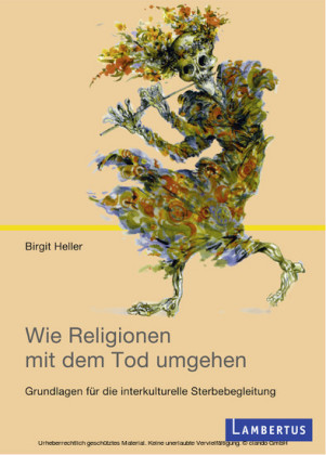 Wie Religionen mit dem Tod umgehen