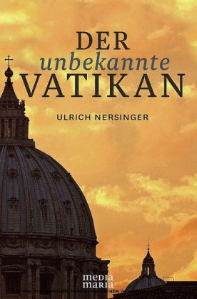 Der unbekannte Vatikan