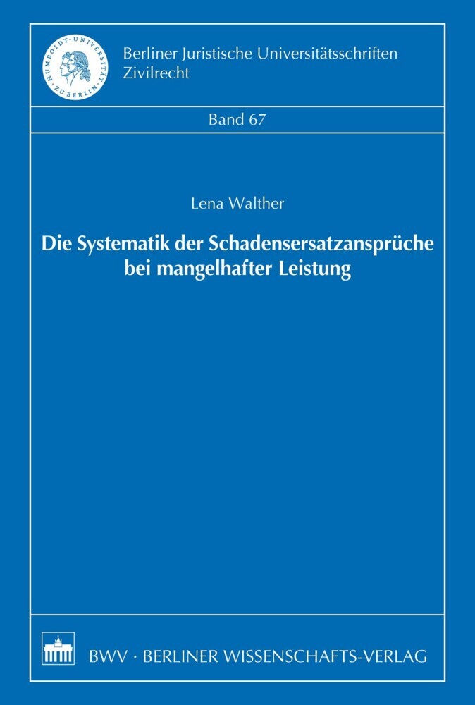Die Systematik der Schadensersatzansprüche bei mangelhafter Leistung main product photo