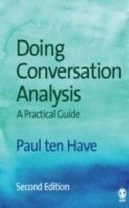 Doing Conversation Analysis