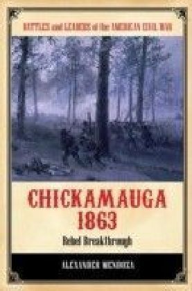 Chickamauga 1863: Rebel Breakthrough