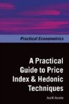 Practical Guide to Price Index and Hedonic Techniques